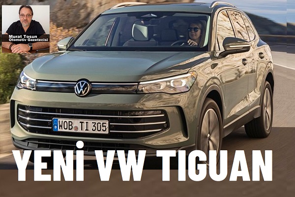 Yeni Volkswagen Tiguan 2024 Fiyat Tahmini