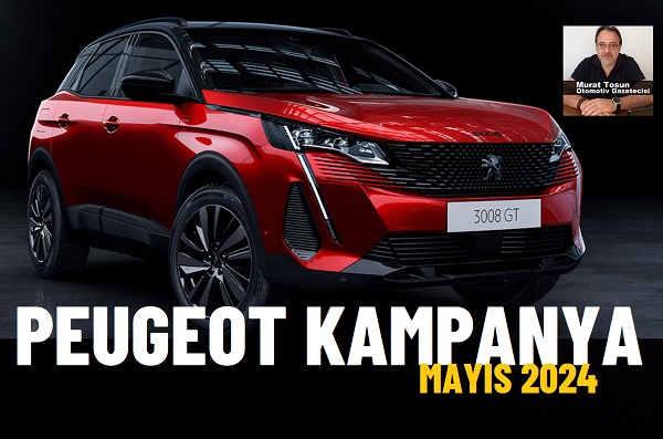 Peugeot Kampanya Mayıs 2024.