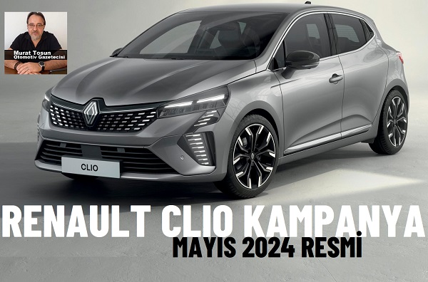 Renault Clio Kampanya Mayıs 2024.