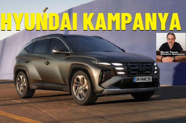 Hyundai Kampanya Mart 2025.