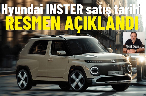 Hyundai inster ne zaman satılacak?