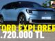 Ford Explorer Fiyat Listesi.