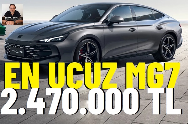 MG7 Fiyatlar 2025 Yeni.