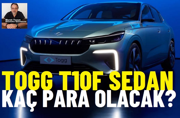 Togg T10F Fiyat Listesi.
