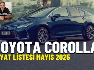 Toyota Corolla Mayıs 2025.