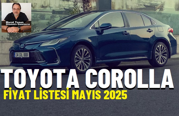 Toyota Corolla Mayıs 2025.
