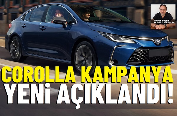 Toyota Corolla Kampanya Haziran 2025
