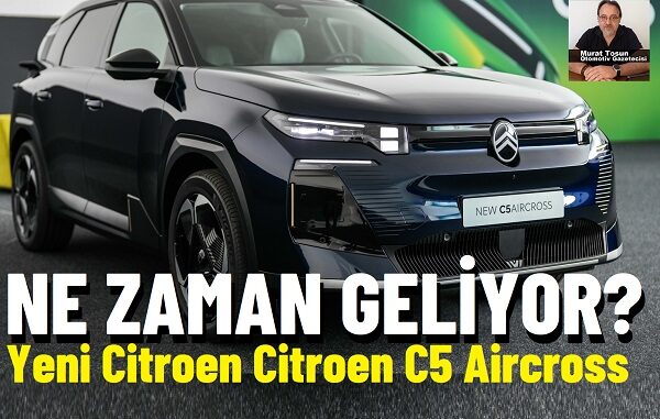 Citroen C5 Aircross Yeni Citroen C5 Aircross Yeni