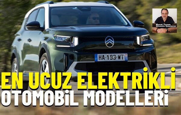 En ucuz elektrikli 2025 En ucuz elektrikli 2025