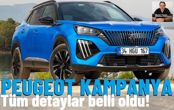 Peugeot Kampanya Temmuz 2025 Peugeot Kampanya Temmuz 2025