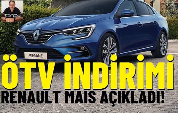 Renault Mais ÖTV indirimi.