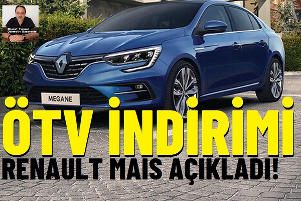 Renault Mais ÖTV indirimi.
