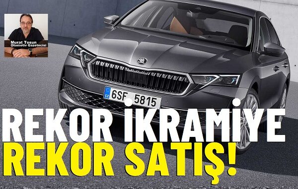 Skoda Satış Rekoru 2025 Skoda Satış Rekoru 2025.