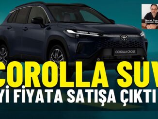 Yeni Toyota Corolla Cross fiyatları.