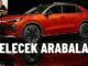 Gelecek arabalar 2025 Yeni.