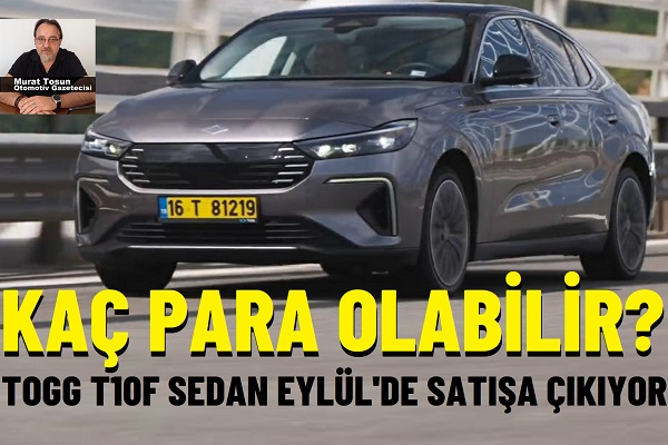 Togg T10F Menzil Fiyatlar