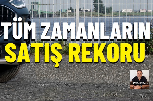 otomobil satış rekoru 2025.