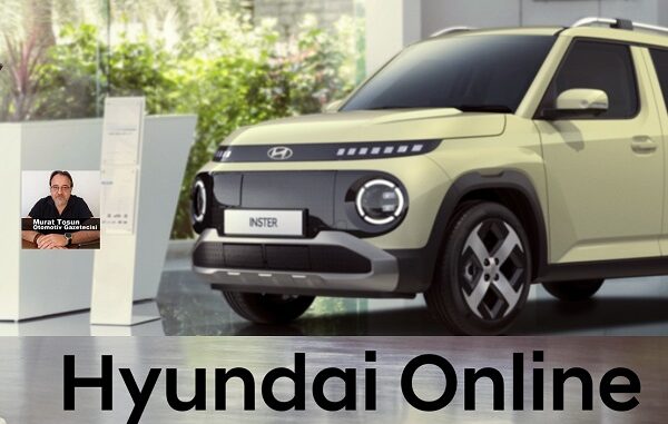 Hyundai online satış 2025