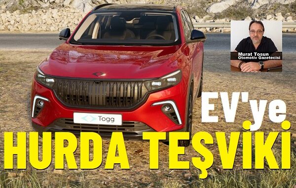 Elektrikli Otomobil Hurda Teşviki Elektrikli Otomobil Hurda Teşviki.