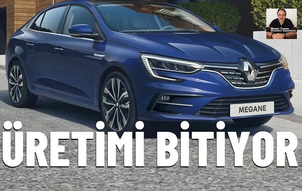 Renault Megane Sedan üretimi bitiyor.