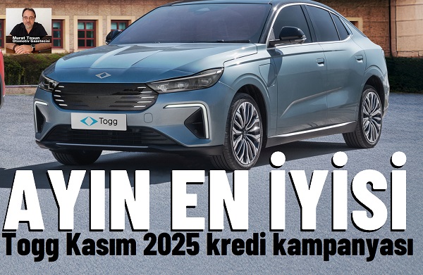 Togg Kampanya Kredi Kasım 2025