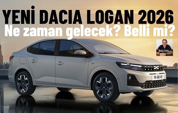 Yeni Dacia Logan Fiyat 2026.
