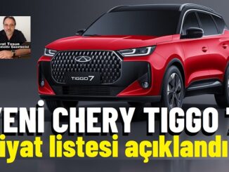 Yeni Tiggo 7 fiyat listesi.