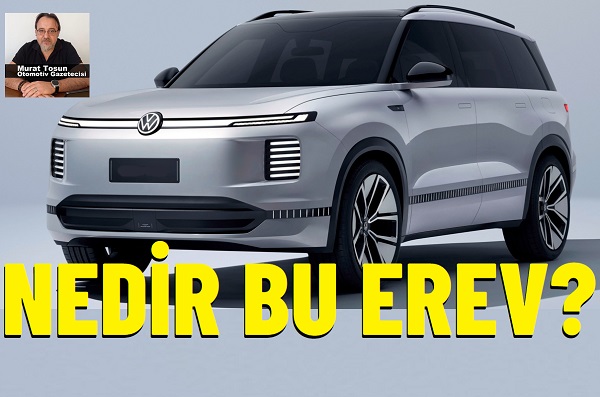 EREV elektrikli otomobil nedir