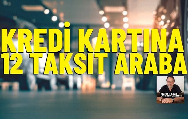 Kredi kartına taksitle ikinci el araba