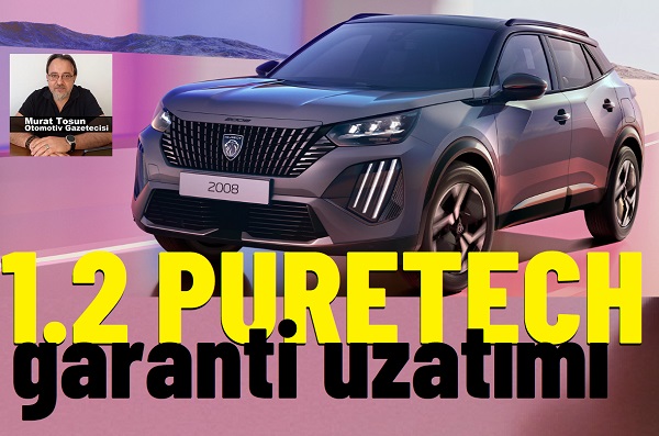 Peugeot 1.2 Puretech Garanti Uzatımı.