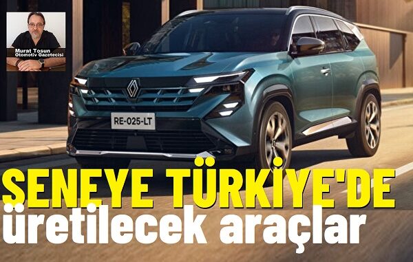 Türkiye üretimi arabalar 2026