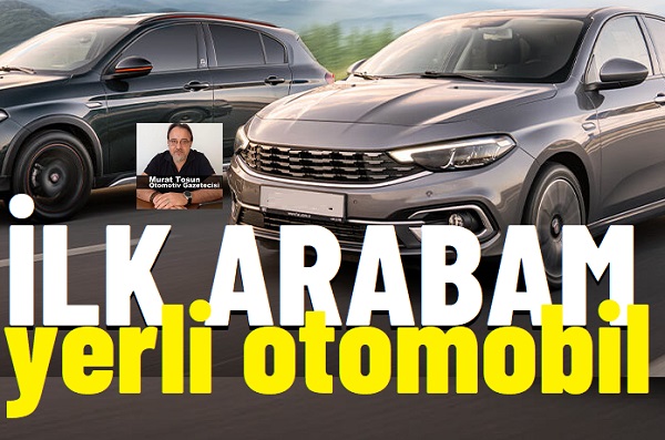 ilk arabam yerli otomobil meclis 2025