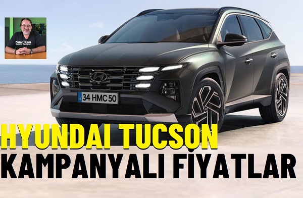 Hyundai Tucson Fiyat Listesi Ocak 2026