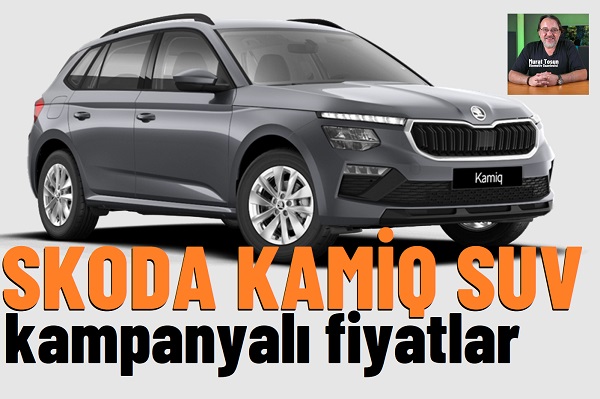Skoda Kamiq Kampanya Ocak 2026