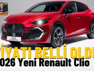 Yeni Renault Clio Fiyat Listesi 2026