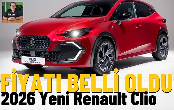 Yeni Renault Clio Fiyat Listesi 2026