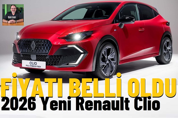 Yeni Renault Clio Fiyat Listesi 2026