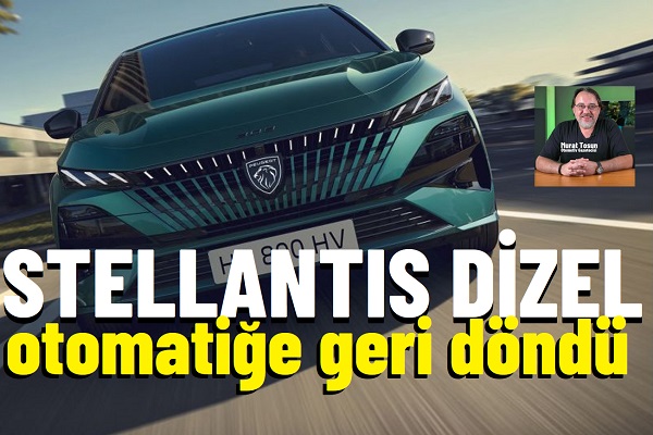 Stellantis dizel otomatik 2026.