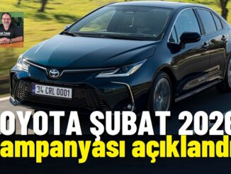 Toyota Kampanya indirim Şubat 2026