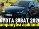 Toyota Kampanya indirim Şubat 2026