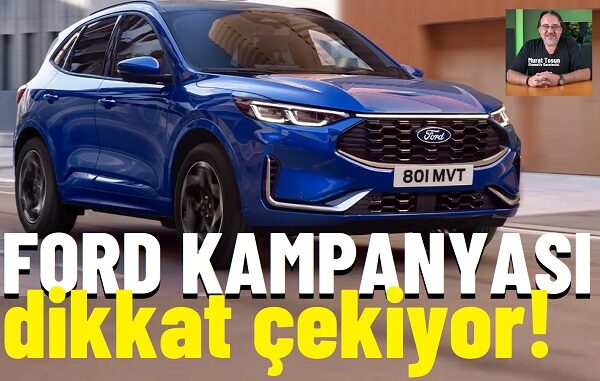 Ford Kampanya Mart 2026