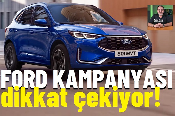 Ford Kampanya Mart 2026