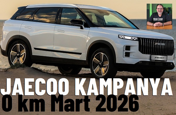 JAECOO 7 indirim Mart 2026