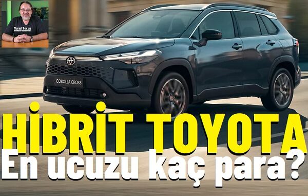 Toyota Hibrit Fiyat Listesi