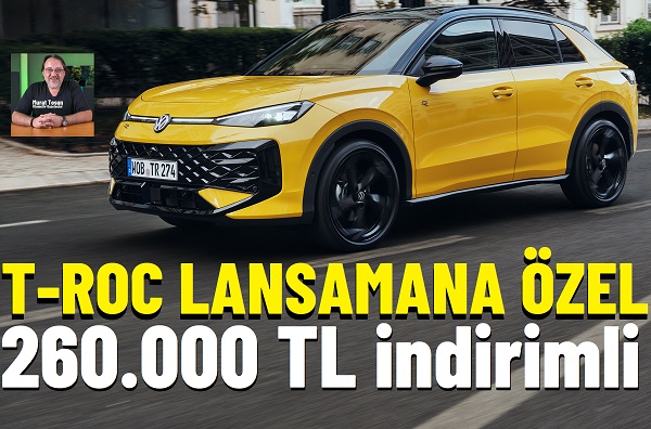 Yeni Volkswagen T Roc Fiyat Listesi
