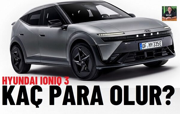 Hyundai IONIQ 3 Fiyat Listesi