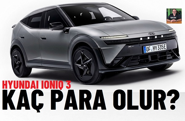 Hyundai IONIQ 3 Fiyat Listesi