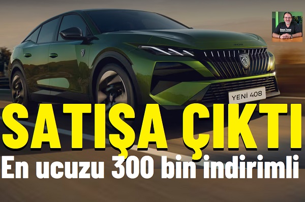 Yeni Peugeot 408 Fiyat Listesi,