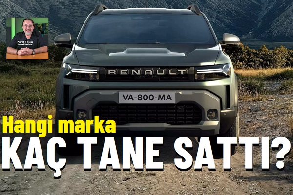 Otomobil satışları Markalar Haziran 2026