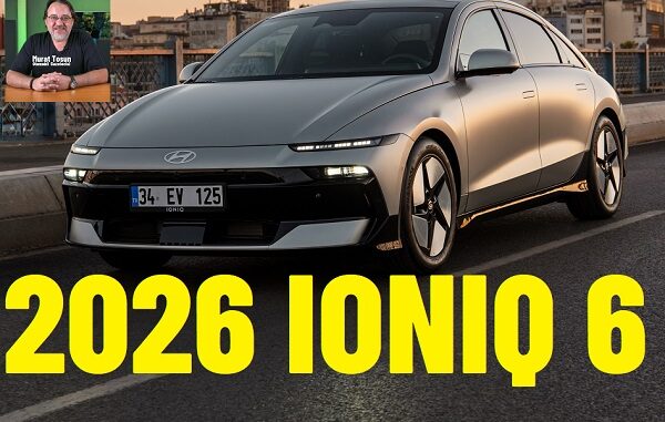 Yeni Hyundai Ioniq 6 Fiyat Listesi